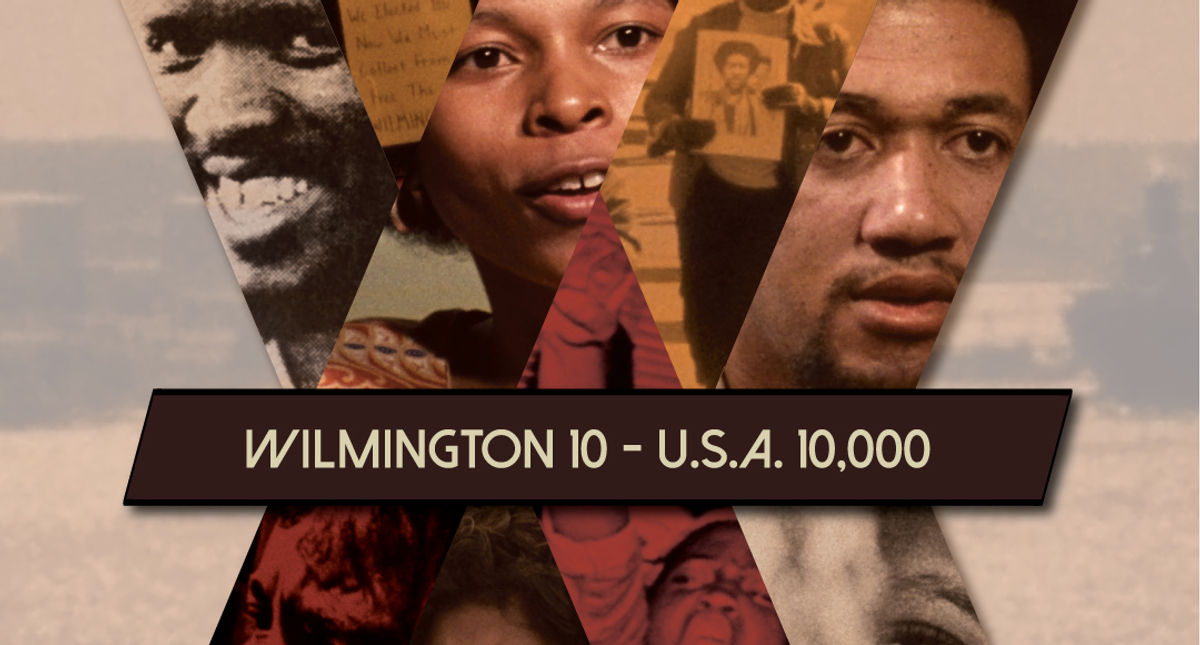Wilmington 10 - U.S.A. 10,000